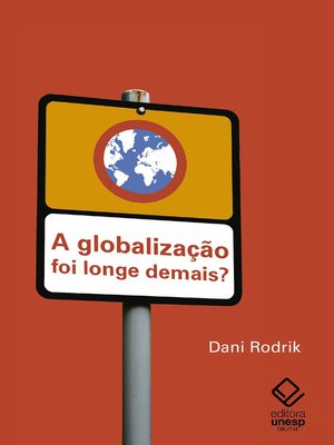 cover image of A globalização foi longe demais?